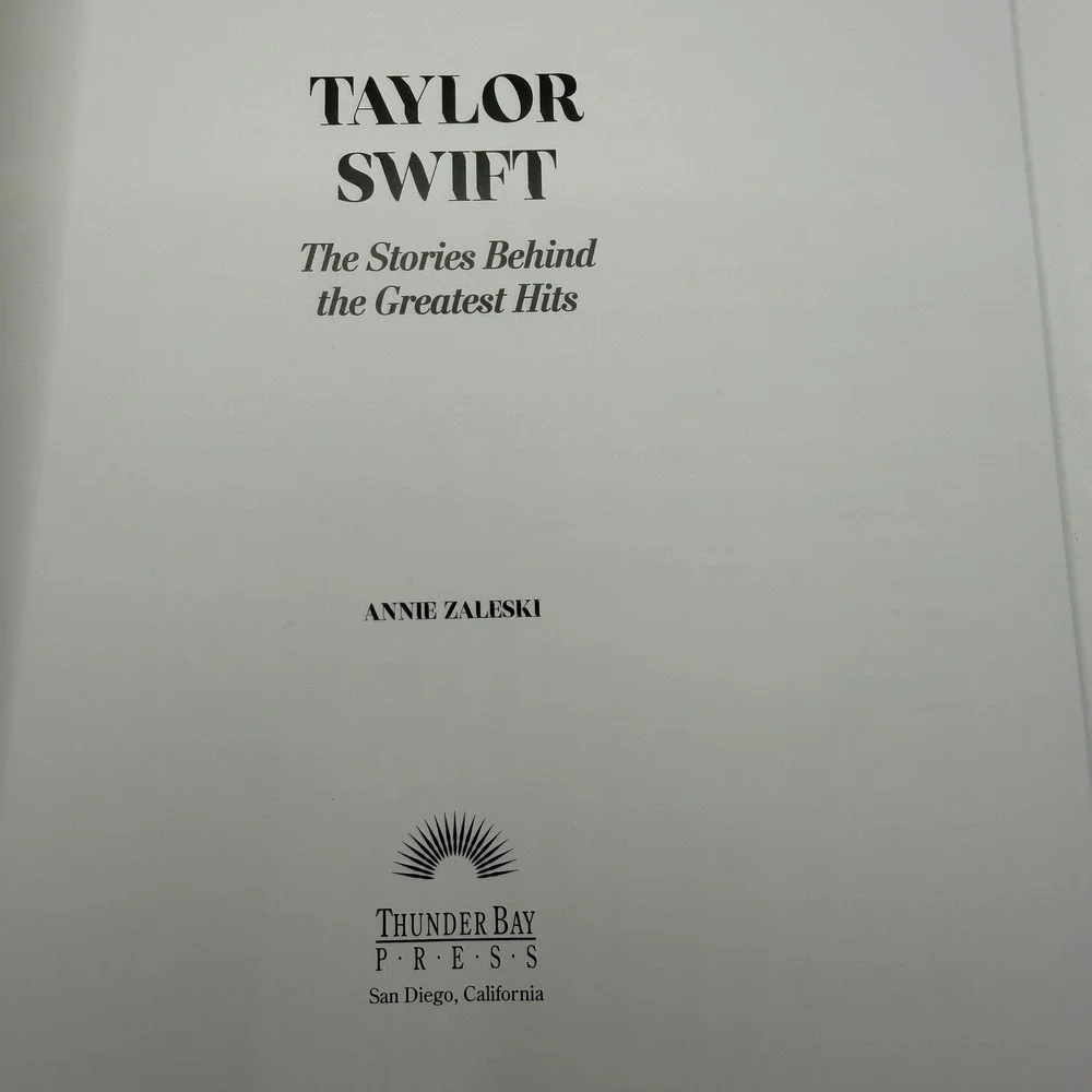 Thunder Bay‎ Press Taylor Swift Stories Behind the Greatest Hits Book Eras Tour